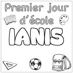 Coloring page first name IANIS - School First day background