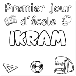 Coloring page first name IKRAM - School First day background