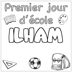 Coloring page first name ILHAM - School First day background