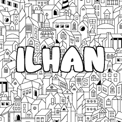 Coloring page first name ILHAN - City background
