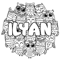 Coloring page first name ILYAN - Owls background