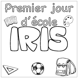 Coloring page first name IRIS - School First day background