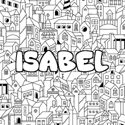 Coloring page first name ISABEL - City background