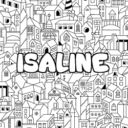 Coloring page first name ISALINE - City background