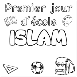 Coloring page first name ISLAM - School First day background