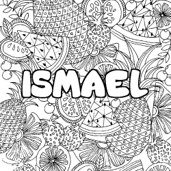 Coloring page first name ISMAEL - Fruits mandala background