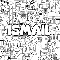 Coloring page first name ISMAÏL - City background