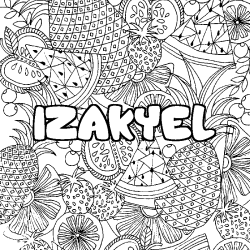 Coloring page first name IZAKYEL - Fruits mandala background