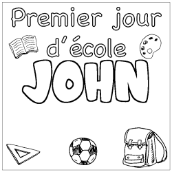 Coloring page first name JOHN - School First day background