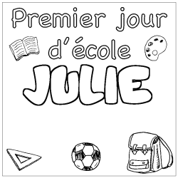 Coloring page first name JULIE - School First day background