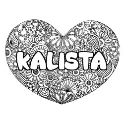 Coloring page first name KALISTA - Heart mandala background