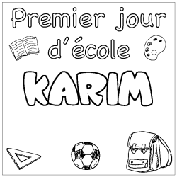 Coloring page first name KARIM - School First day background