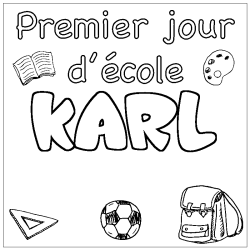 Coloring page first name KARL - School First day background