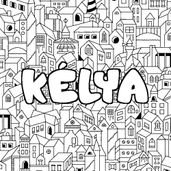 Coloring page first name KÉLYA - City background