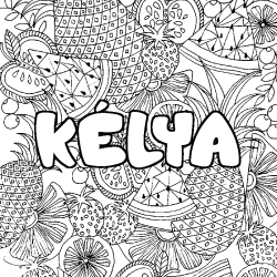 Coloring page first name KÉLYA - Fruits mandala background