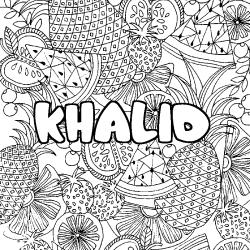 Coloring page first name KHALID - Fruits mandala background