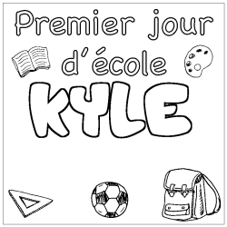Coloring page first name KYLE - School First day background