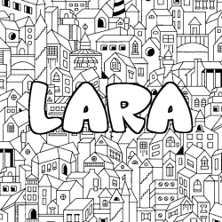 Coloring page first name LARA - City background