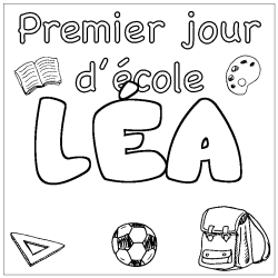 Coloring page first name LÉA - School First day background