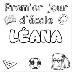Coloring page first name LÉANA - School First day background
