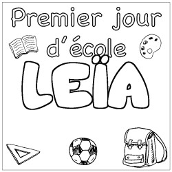 Coloring page first name LEÏA - School First day background