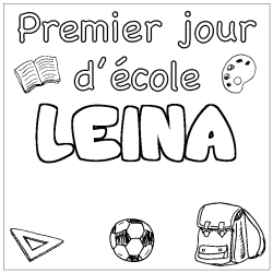 Coloring page first name LEINA - School First day background