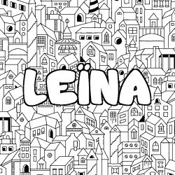 Coloring page first name LEÏNA - City background