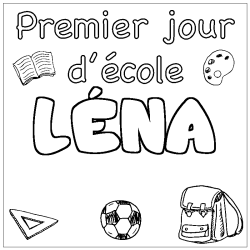 Coloring page first name LÉNA - School First day background