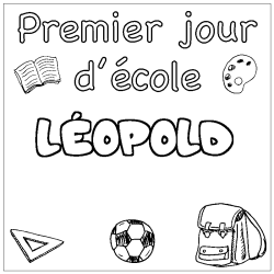 Coloring page first name LÉOPOLD - School First day background