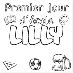 Coloring page first name LILLY - School First day background