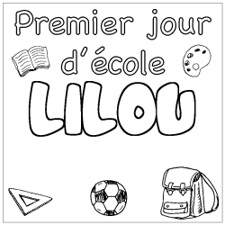 Coloring page first name LILOU - School First day background