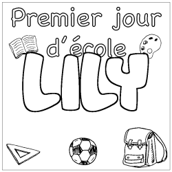 Coloring page first name LILY - School First day background