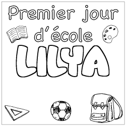 Coloring page first name LILYA - School First day background