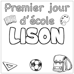 Coloring page first name LISON - School First day background
