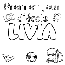 Coloring page first name LIVIA - School First day background