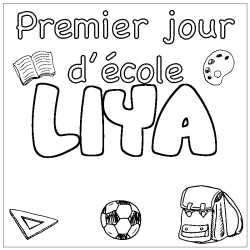 Coloring page first name LIYA - School First day background