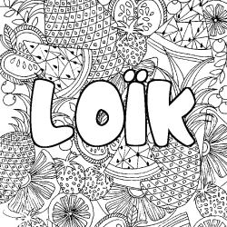 Coloring page first name LOÏK - Fruits mandala background