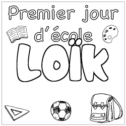 Coloring page first name LOÏK - School First day background