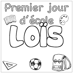 Coloring page first name LOÏS - School First day background