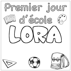 Coloring page first name LORA - School First day background