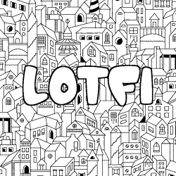 Coloring page first name LOTFI - City background