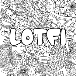 Coloring page first name LOTFI - Fruits mandala background