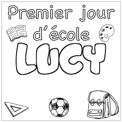 Coloring page first name LUCY - School First day background