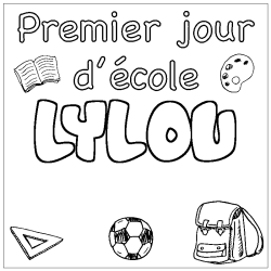 Coloring page first name LYLOU - School First day background
