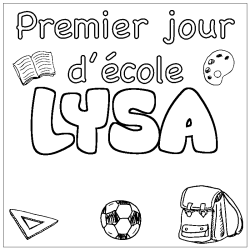 Coloring page first name LYSA - School First day background