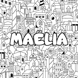 Coloring page first name MAËLIA - City background