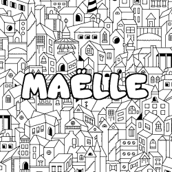 Coloring page first name MAËLLE - City background