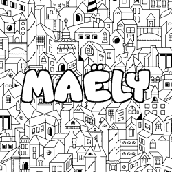 Coloring page first name MAËLY - City background