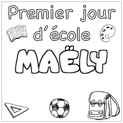 Coloring page first name MAËLY - School First day background