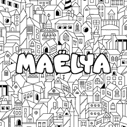 Coloring page first name MAËLYA - City background